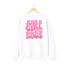 Pullover mit Logo Just a Girl who loves Dogs